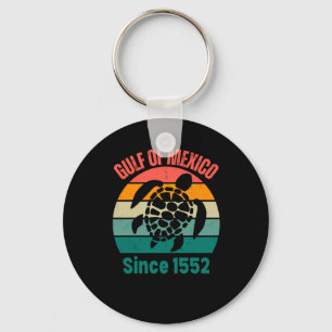 Gulf Of Mexico It Was And Will Be Forever 2025  Key Ring
