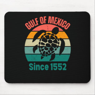 Gulf Of Mexico It Was And Will Be Forever 2025  Mouse Pad