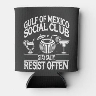 Gulf of Mexico Social Club Stay Salty Resist  Can Cooler