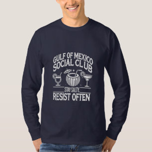 Gulf of Mexico Social Club Stay Salty Resist T-Shirt