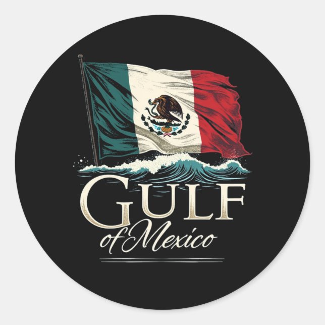 Gulf of Mexico T-Shirt with Mexican Flag – Coastal Classic Round Sticker (Front)
