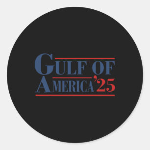 Gulf Of Mexico Welcome To America Gulf 2025 Classic Round Sticker
