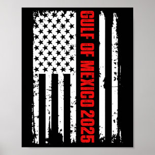 Gulf Of Us America Est 2025 American Flag Gulf Mex Poster