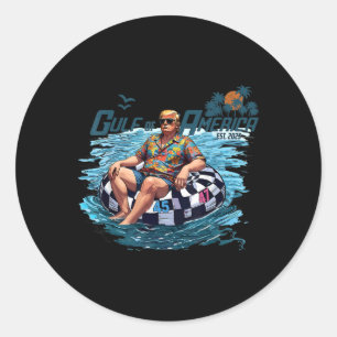 Gulf Of Us America Est 2025 Funny Trump Shirt  Classic Round Sticker