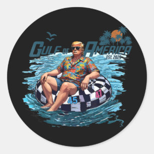 Gulf Of Us America Est 2025 Funny Trump Shirt  Classic Round Sticker