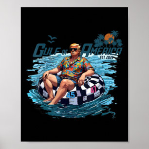 Gulf Of Us America Est 2025 Funny Trump Shirt  Poster
