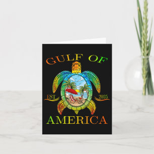 Gulf Of Us America Est 2025 Funny Turtle Card