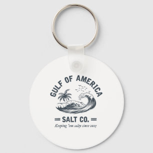 Gulf Of Us America Salty Since 2025 Funny Mexico G Key Ring
