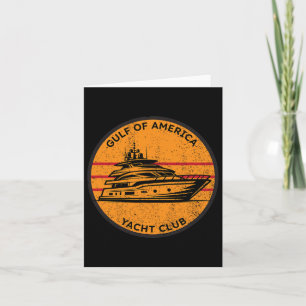 Gulf Of Us America Yacht Club Trump Gulf Of Us Ame Card