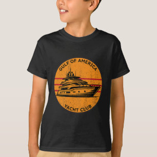 Gulf Of Us America Yacht Club Trump Gulf Of Us Ame T-Shirt
