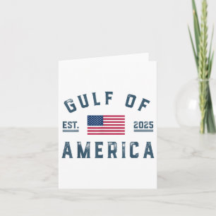 Gulf Of Usa America Est 2025 American Flag Gulf Of Card