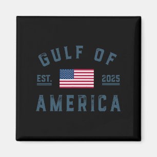 Gulf Of Usa America Est 2025 American Flag Gulf Of Magnet