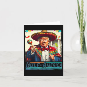 Gulf Of Usa America Est 2025 Cinco De Mayo Trump G Card
