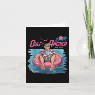 Gulf Of Usa America Est 2025 Funny Trump Patriotic Card
