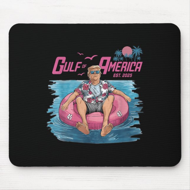 Gulf Of Usa America Est 2025 Funny Trump Patriotic Mouse Pad (Front)