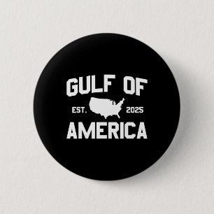 Gulf Of Usa America Est 2025 Gulf Of Us America  6 Cm Round Badge