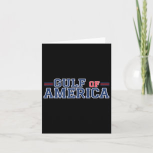 Gulf Of Usa America Funny Gulf Of Mexico July 4th Card