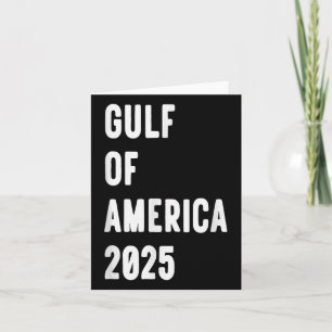 Gulf Of Usa America President Trump 2025 _6  Card