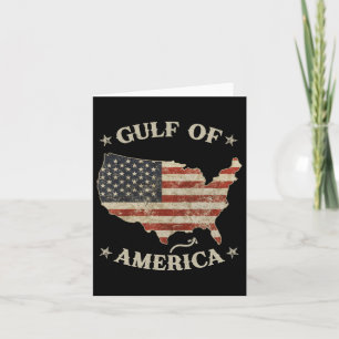 Gulf Of Usa America Trump Greeting From The Patrio Card