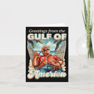 Gulf Of Usa America Trump Greeting From The Patrio Card