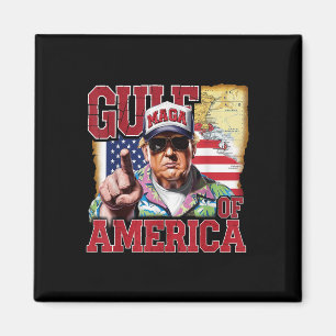 Gulf Of Usa America Trump Greeting From The Patrio Magnet