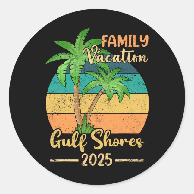 Gulf Shores Beach Alabama Family Vacation 2025 Sum Classic Round Sticker (Front)