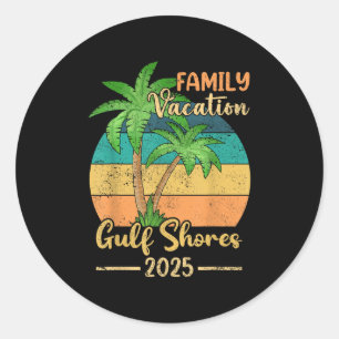 Gulf Shores Beach Alabama Family Vacation 2025 Sum Classic Round Sticker