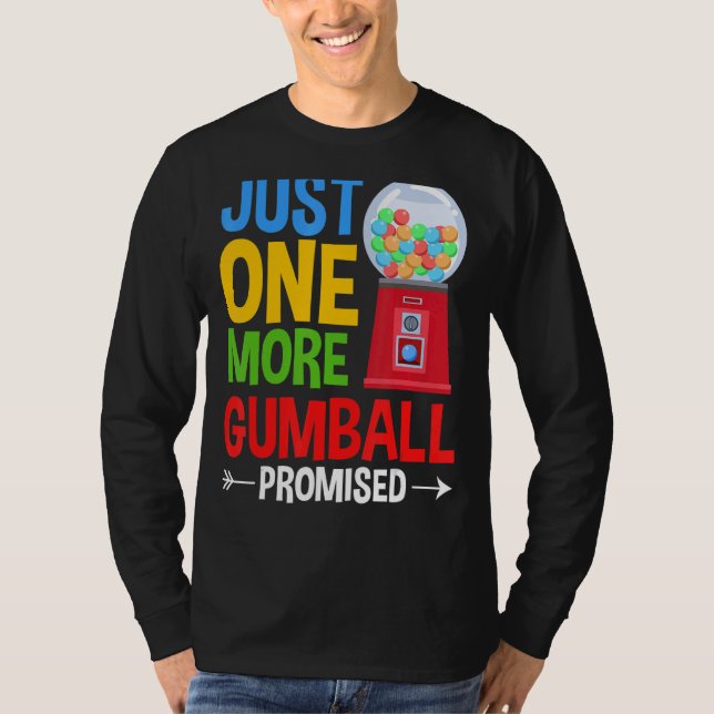Gumball Machine Gum Ball Bubble Chewing Gum T-Shirt (Front)
