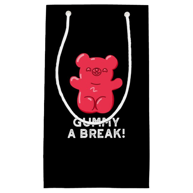 Gummy A Break Funny Candy Pun Dark BG Small Gift Bag (Front)