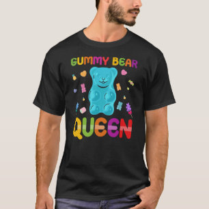 Gummy Bear Queen Sweet Candy Gummy Bear Queen (2) T-Shirt