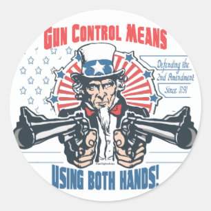 Gun Control Means Using Both Hands Pro Gun Gear Classic Round Sticker