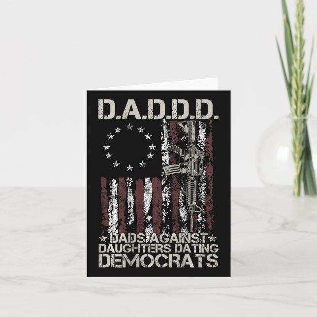 Gun Dads Against Daughters Dating Democrats (on Ba Card (Front)