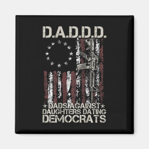 Gun Dads Against Daughters Dating Democrats (on Ba Magnet