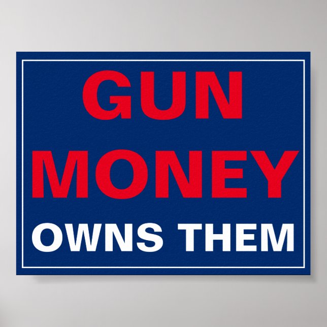 Gun Money Owns Them Poster (Front)