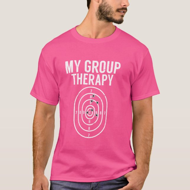 Gun Owner Group Therapy Gift  Funny Shooting Range T-Shirt (Front)