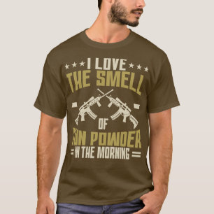 Gun Owner I Love The Smell Of Gun Powder T-Shirt