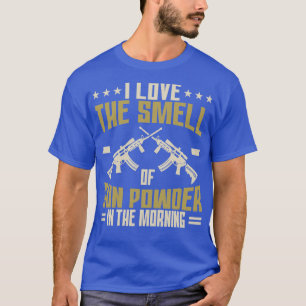 Gun Owner I Love The Smell Of Gun Powder T-Shirt