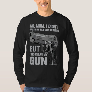 Gun Owner Saying Second Amendment Gun T-Shirt