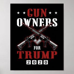 Gun Owners For Trump Republican Conservative Elect Poster