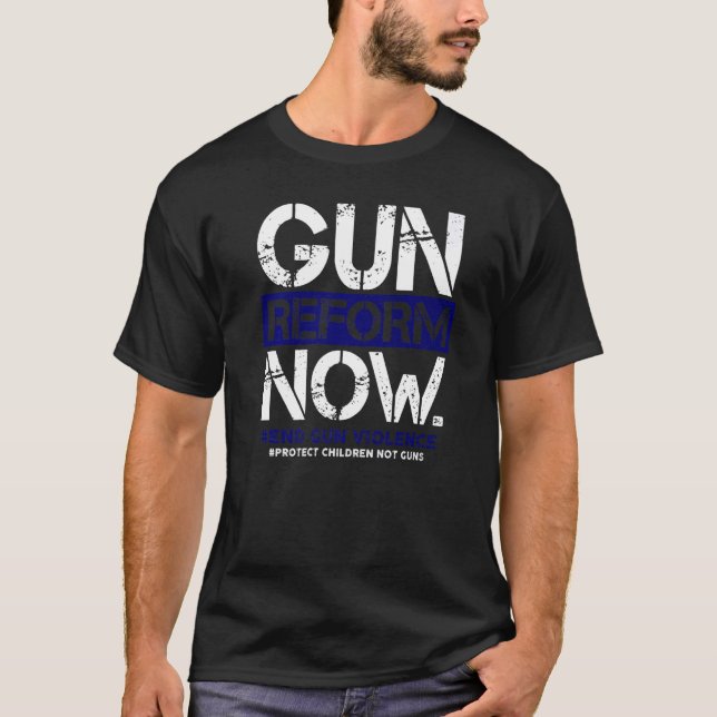 Gun Reform Now Enough End Gun Violence Awareness W T-Shirt (Front)