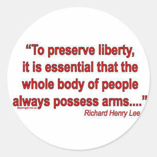 Gun Rights - Richard Henry Lee Classic Round Sticker