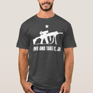 Gun Rights Supporter Ar15 Come And Take It Joe 2a T-Shirt