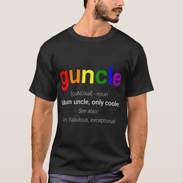 Guncle Definition  Funny Gift For Gay Uncle T-Shirt (Front)