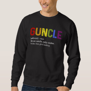 Guncle Definition LGBT Pride Color for Gay Uncle Sweatshirt