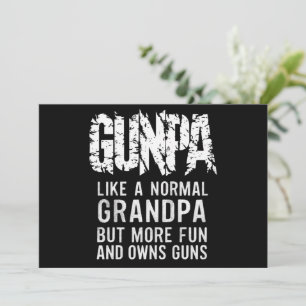 GUNPA Like A Normal Grandpa But More Fun And Owns  Invitation