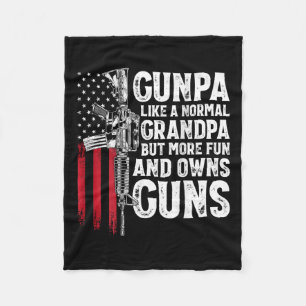 Gunpa Like A Normal Grandpa Fun And Owns Guns (on  Fleece Blanket