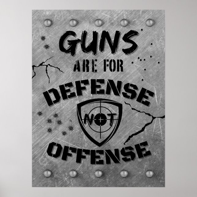 Guns Are For Defence Not For Offence Poster (Front)