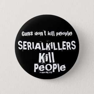 Serial Killers Badges Pins Zazzle Nz