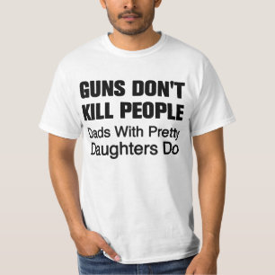 Guns Don't Kill People T-Shirt
