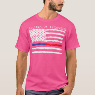 Guns Hoses Thin Blue Red Line Police Fire Apprecia T-Shirt